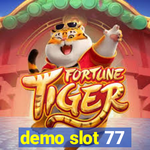 demo slot 77