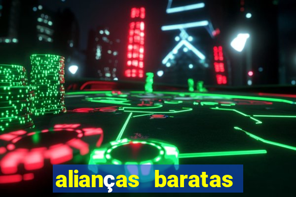 alianças baratas de casamento