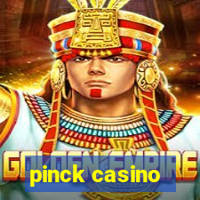 pinck casino