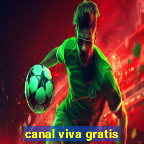 canal viva gratis