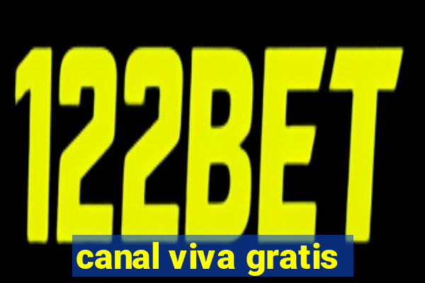 canal viva gratis