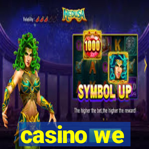 casino we