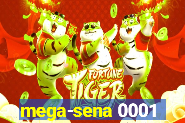 mega-sena 0001