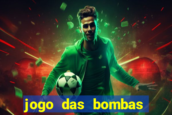 jogo das bombas que ganha dinheiro