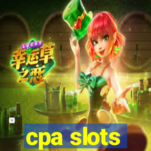 cpa slots