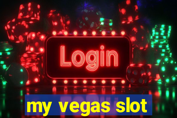 my vegas slot