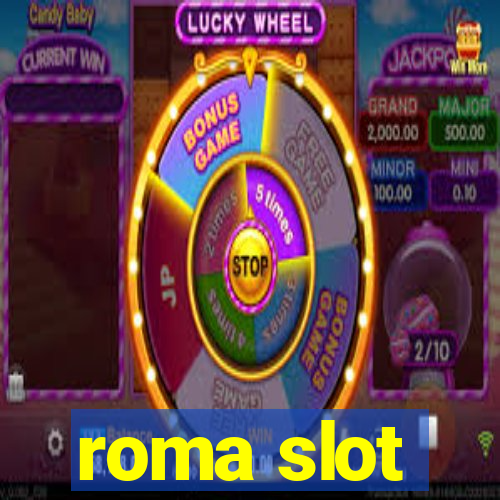 roma slot