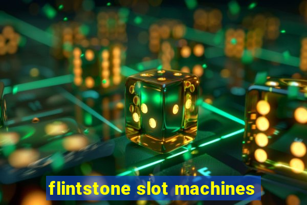 flintstone slot machines