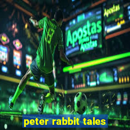 peter rabbit tales