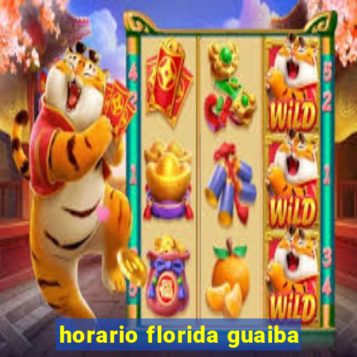 horario florida guaiba