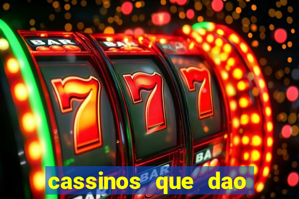 cassinos que dao bonus no cadastro