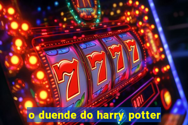 o duende do harry potter