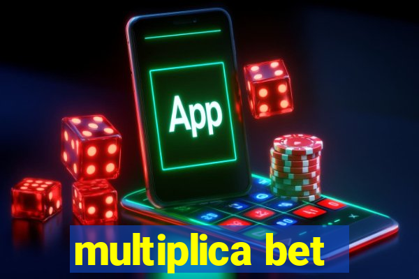 multiplica bet