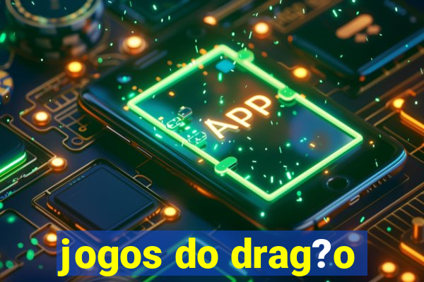 jogos do drag?o