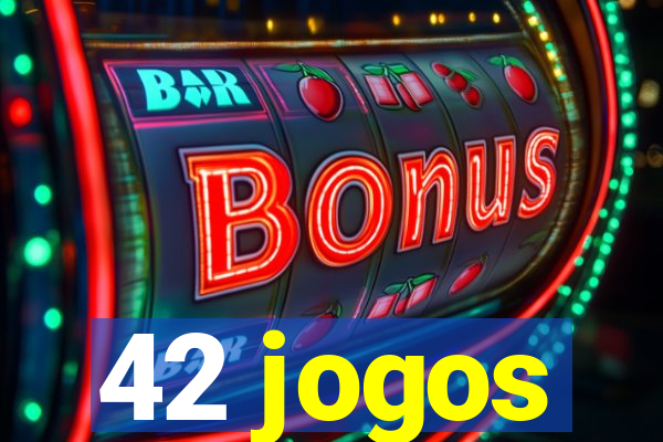 42 jogos