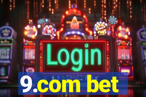 9.com bet