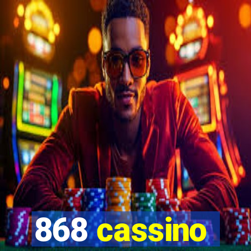 868 cassino