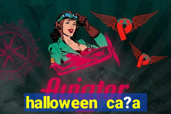 halloween ca?a niquel gratis 25 linhas