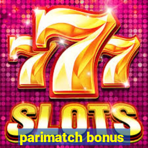 parimatch bonus