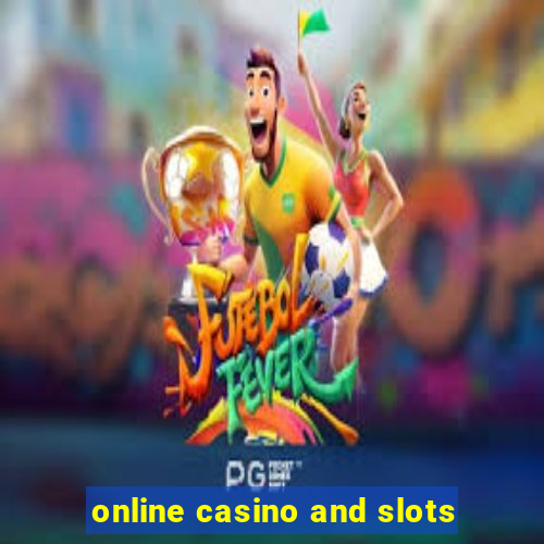 online casino and slots