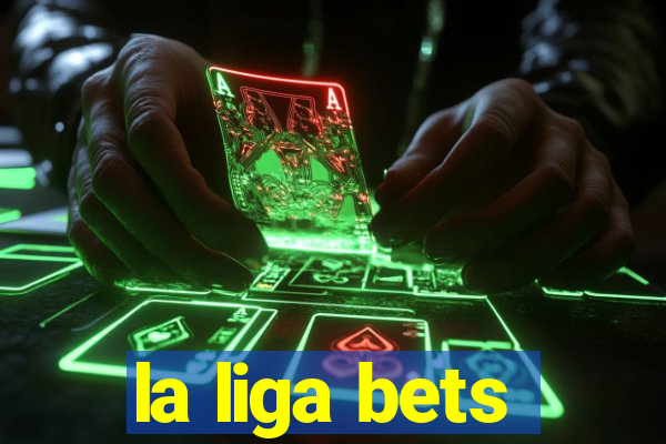 la liga bets