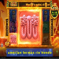 amerian termas rio hondo