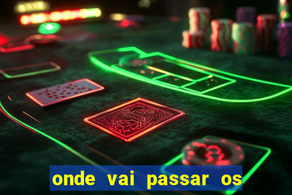 onde vai passar os jogos da champions de hoje