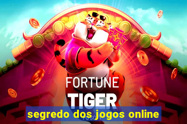 segredo dos jogos online