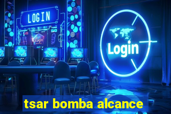 tsar bomba alcance