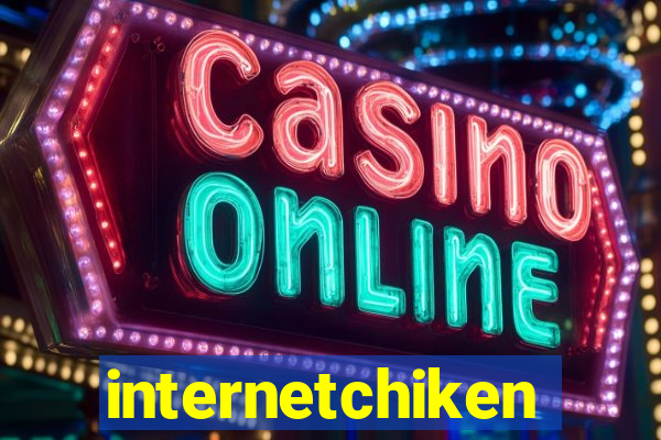 internetchiken