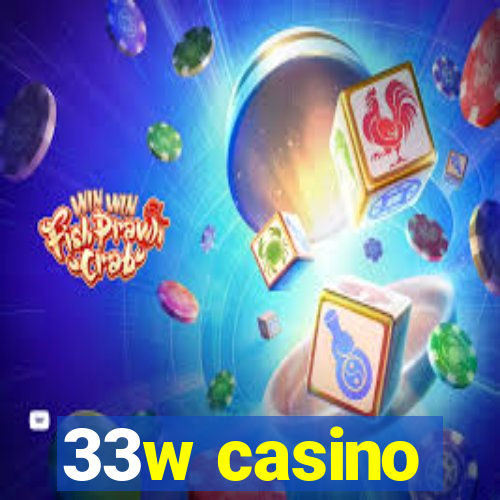 33w casino