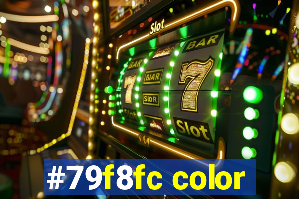 #79f8fc color