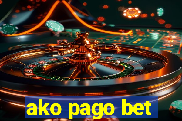 ako pago bet