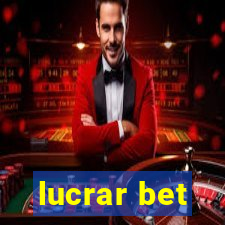 lucrar bet