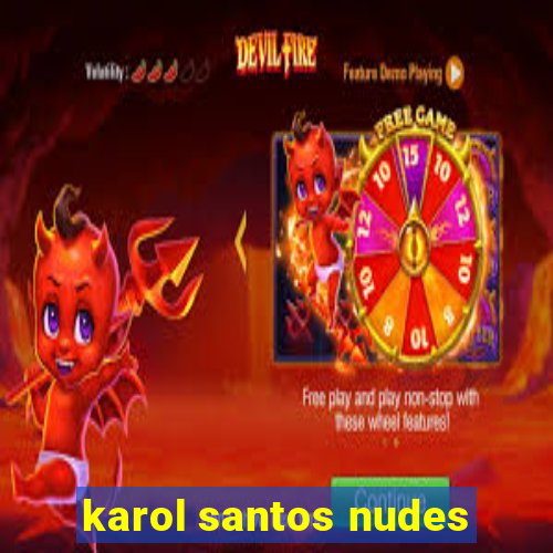 karol santos nudes