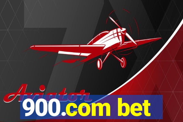 900.com bet