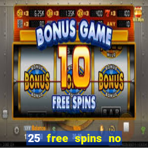 25 free spins no deposit casino australia