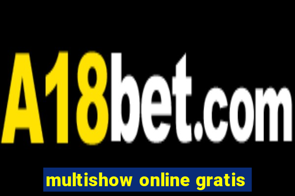 multishow online gratis