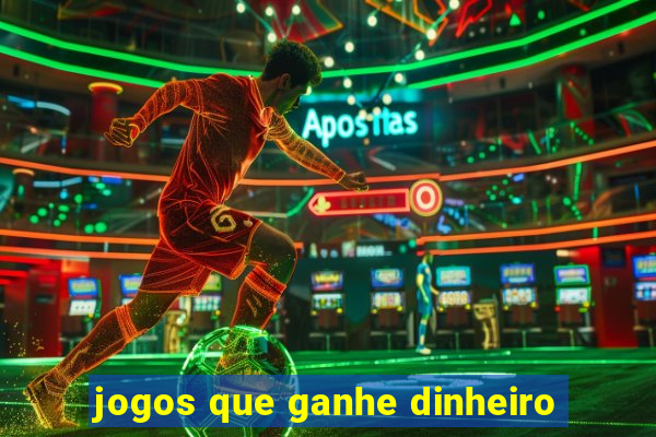 jogos que ganhe dinheiro