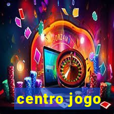 centro jogo