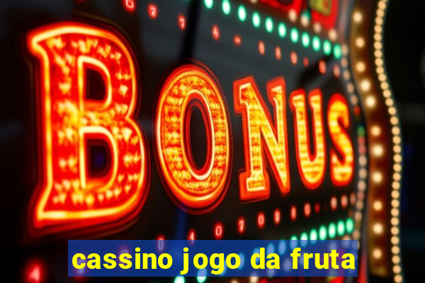 cassino jogo da fruta