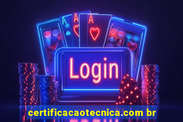 certificacaotecnica.com br