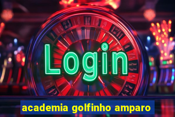 academia golfinho amparo