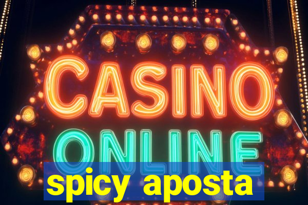 spicy aposta