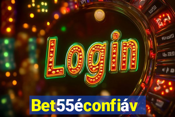 Bet55éconfiável