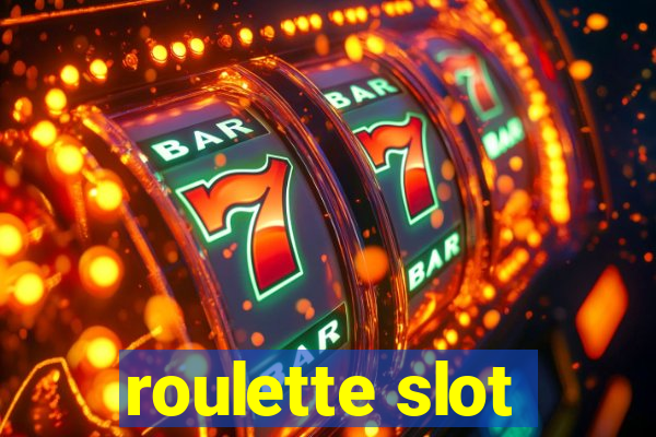 roulette slot