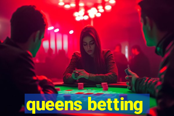 queens betting