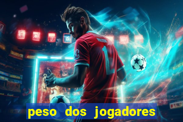 peso dos jogadores de futebol