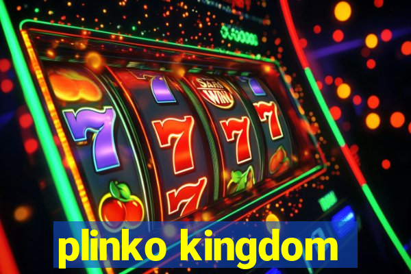 plinko kingdom