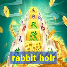 rabbit holr